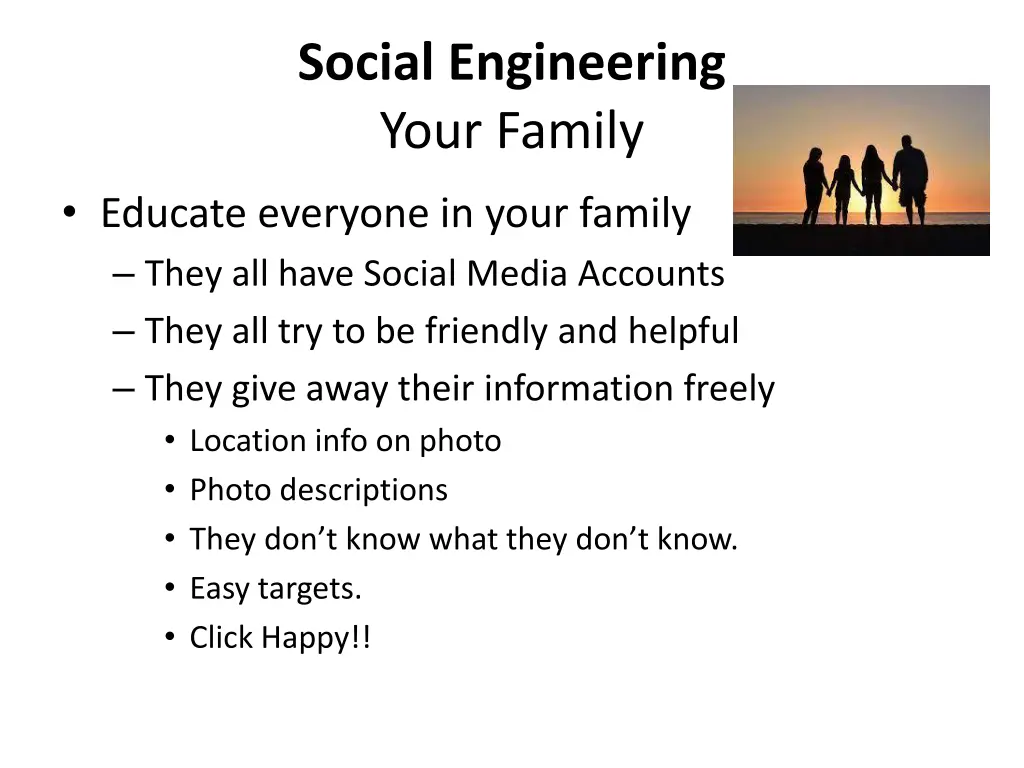 social engineering your family