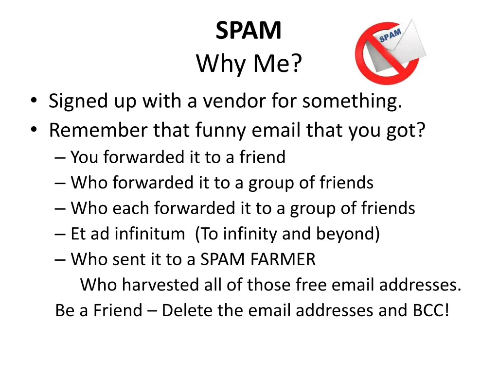 spam why me