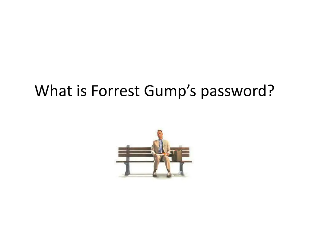 what is forrest gump s password