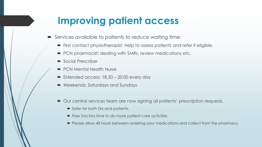 improving patient access 8