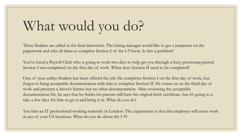 what would you do 4