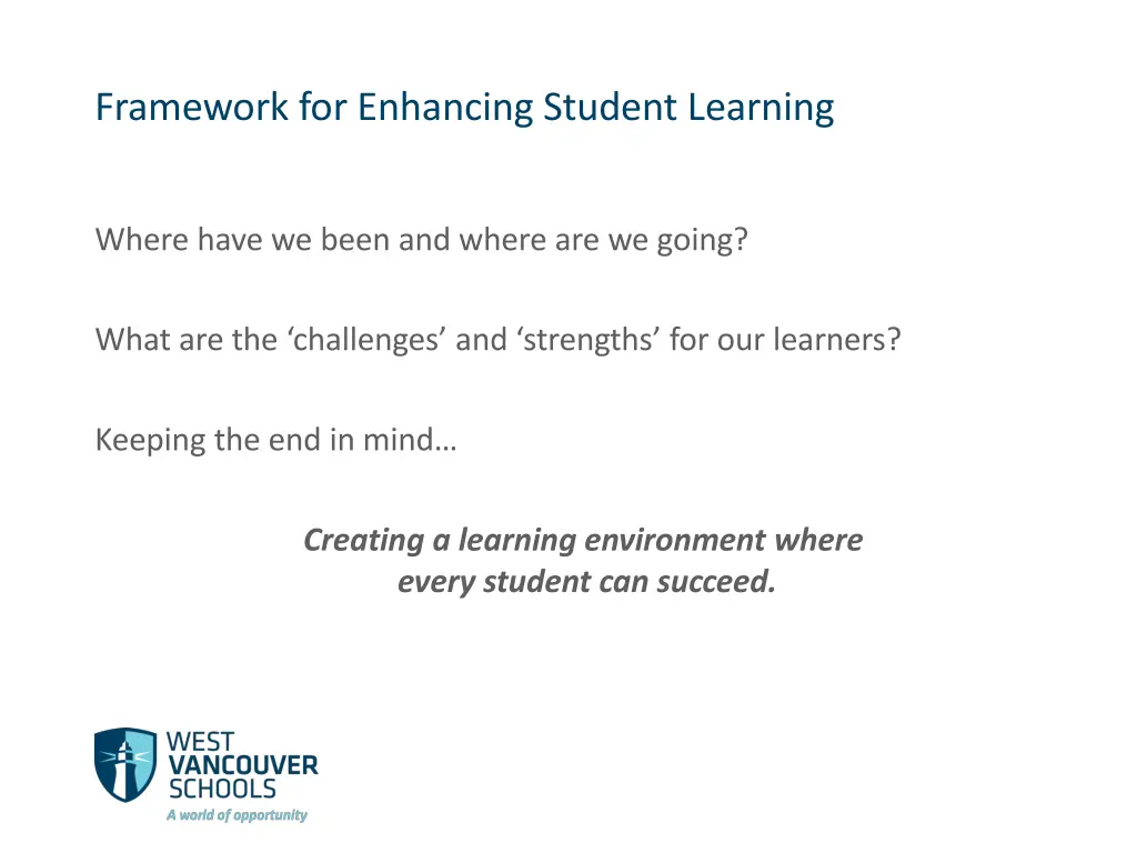 framework for enhancing student learning