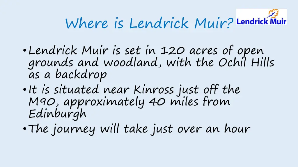 where is lendrick muir