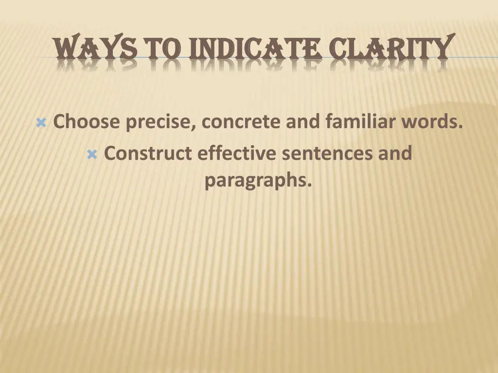 ways to indicate clarity ways to indicate clarity