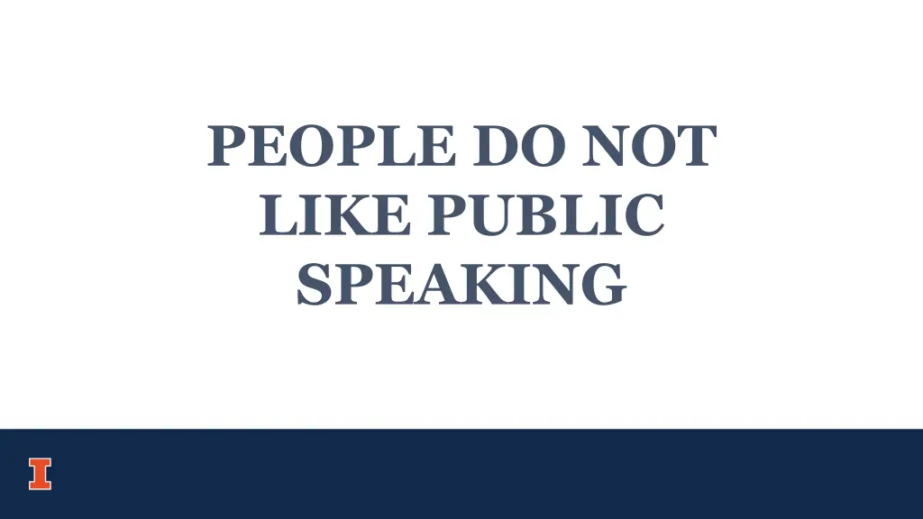 people do not like public speaking