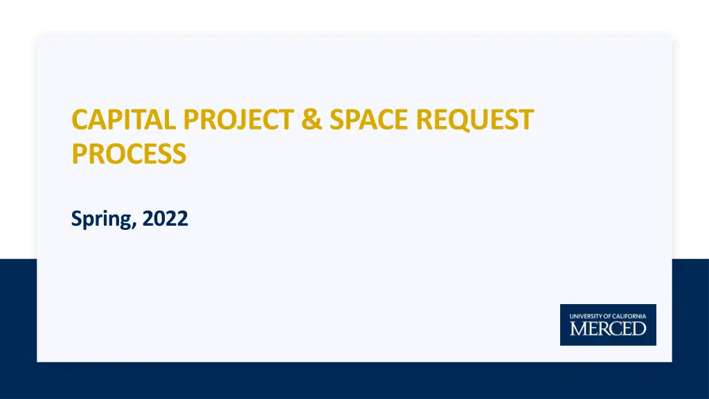 capital project space request process