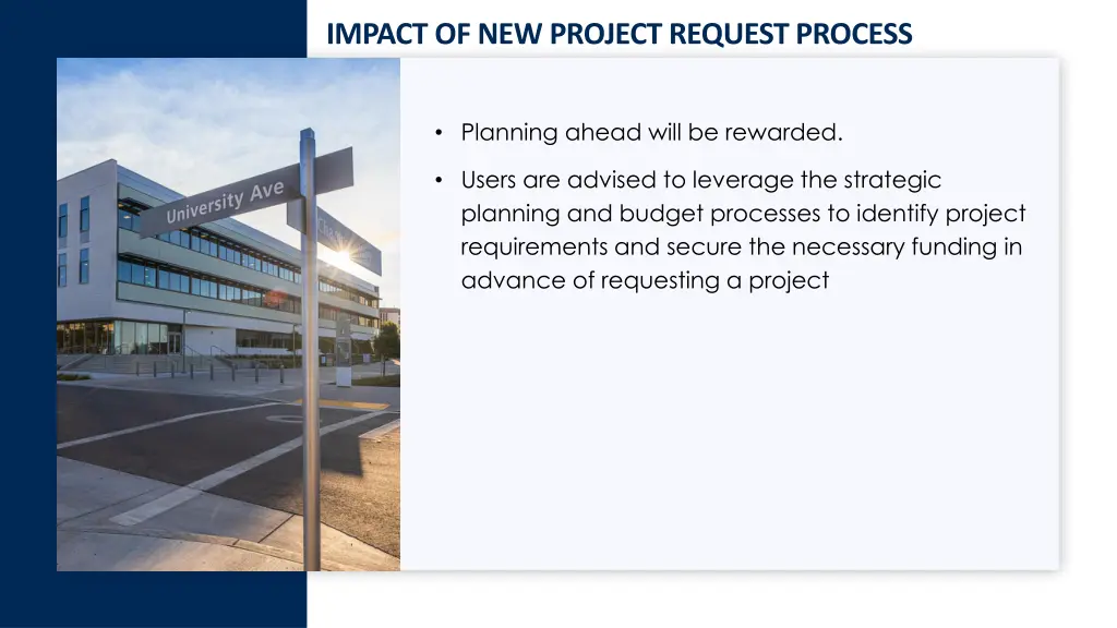 impact of new project request process
