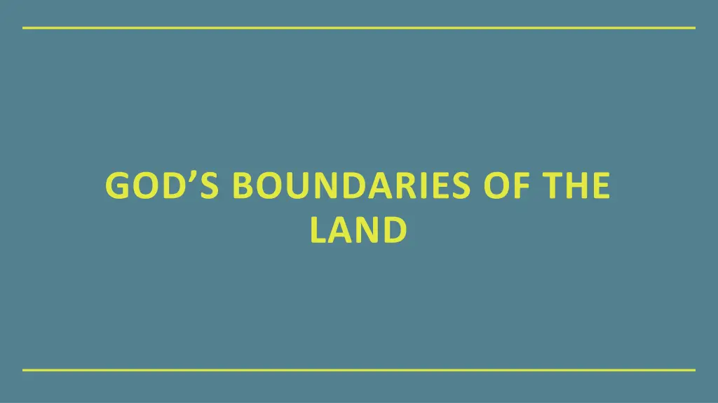 god s boundaries of the land