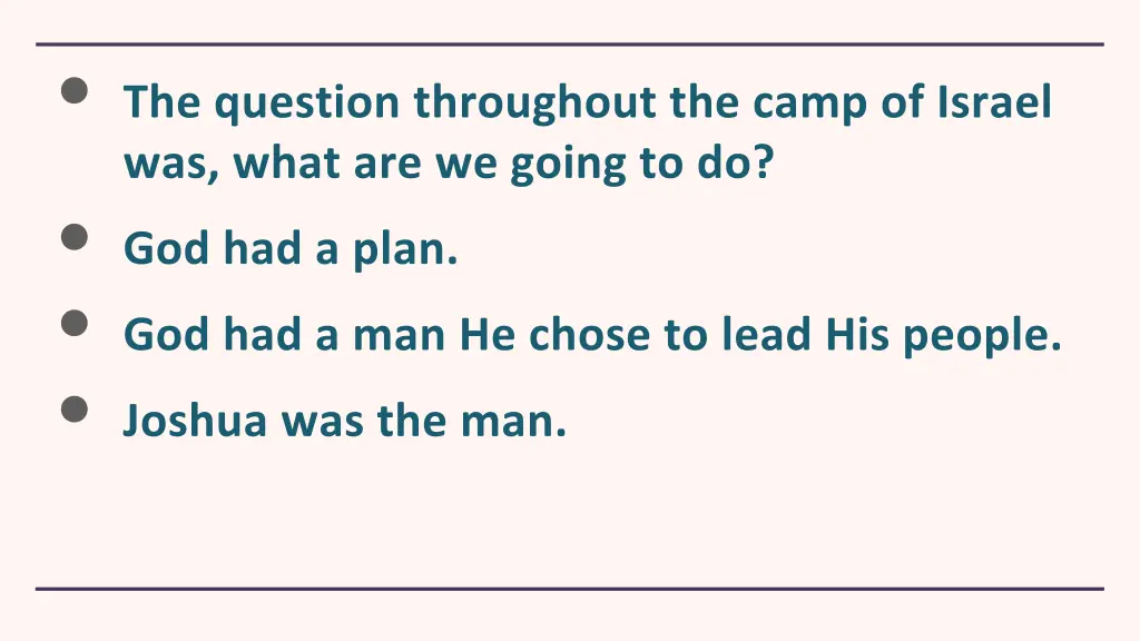 the question throughout the camp of israel
