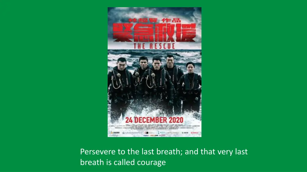 persevere to the last breath and that very last