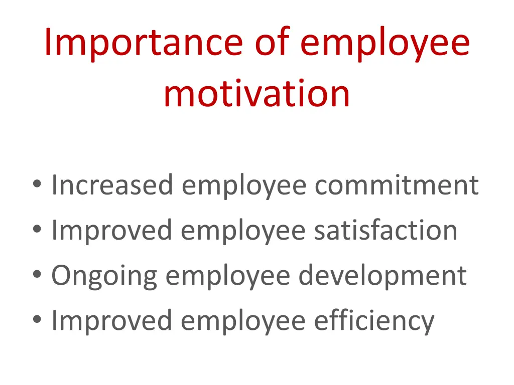 importance of employee motivation