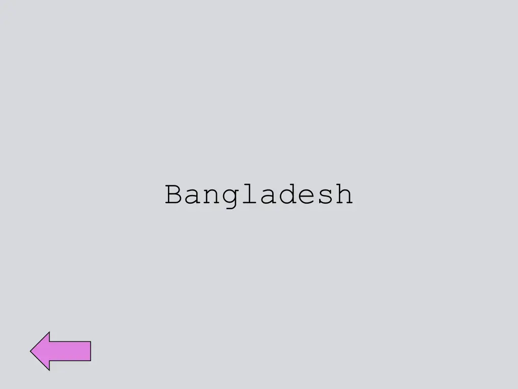 bangladesh