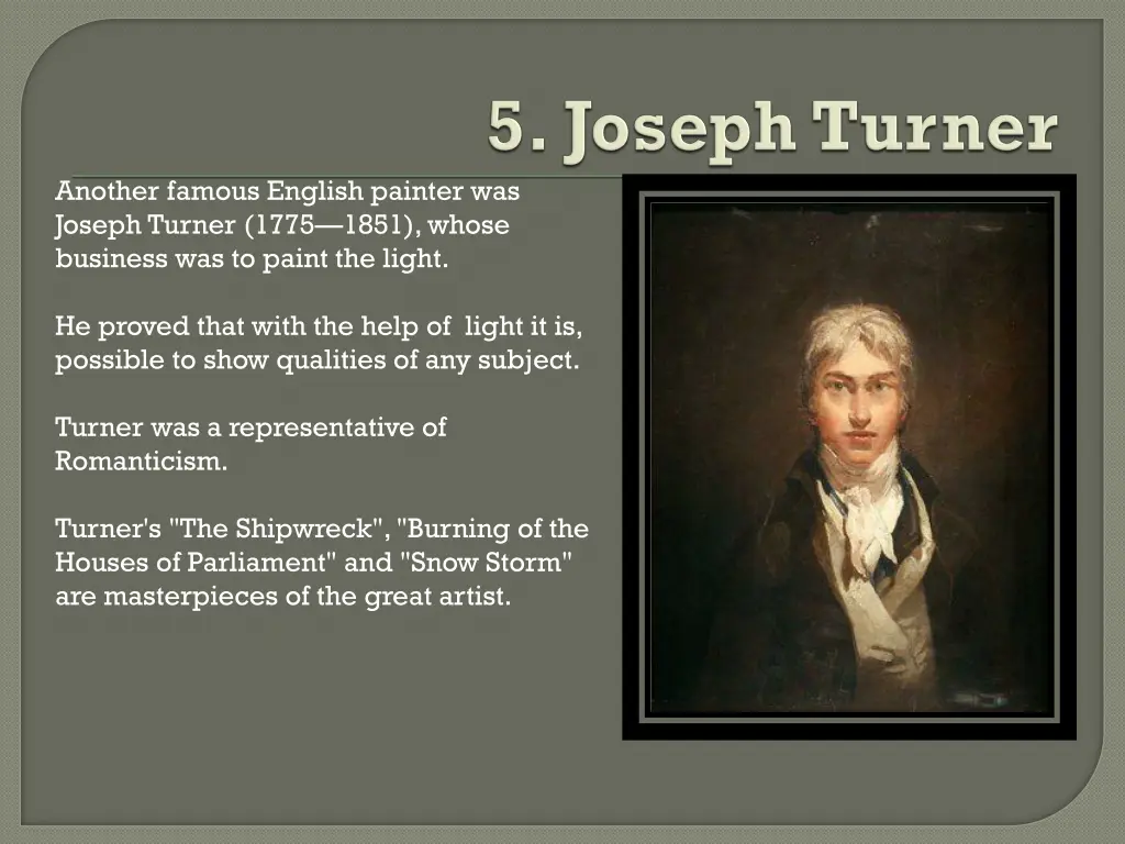 another famous english painter was joseph turner