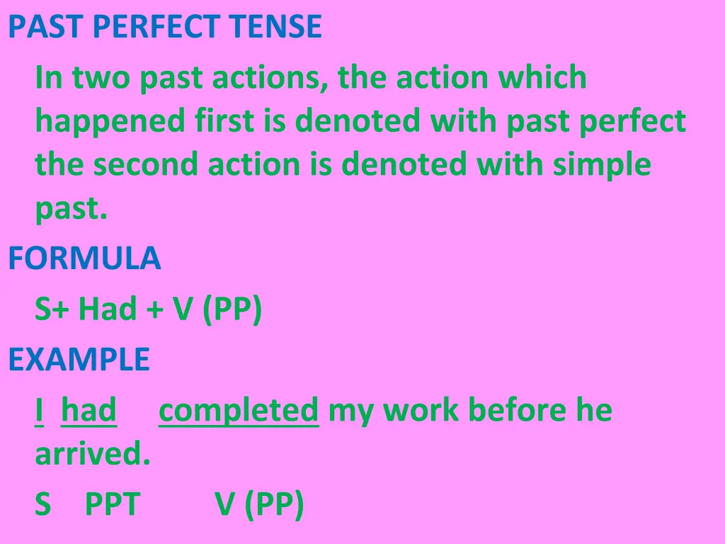 past perfect tense in two past actions the action
