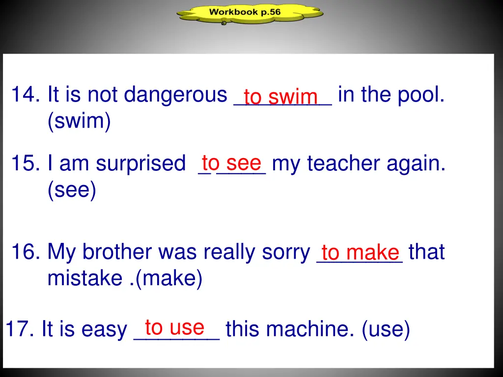 14 it is not dangerous in the pool swim