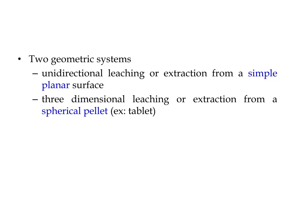 two geometric systems unidirectional leaching