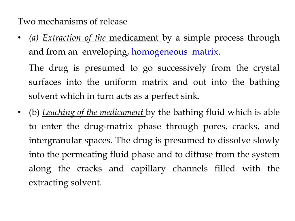 two mechanisms of release