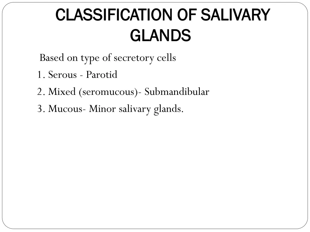 classification of salivary classification
