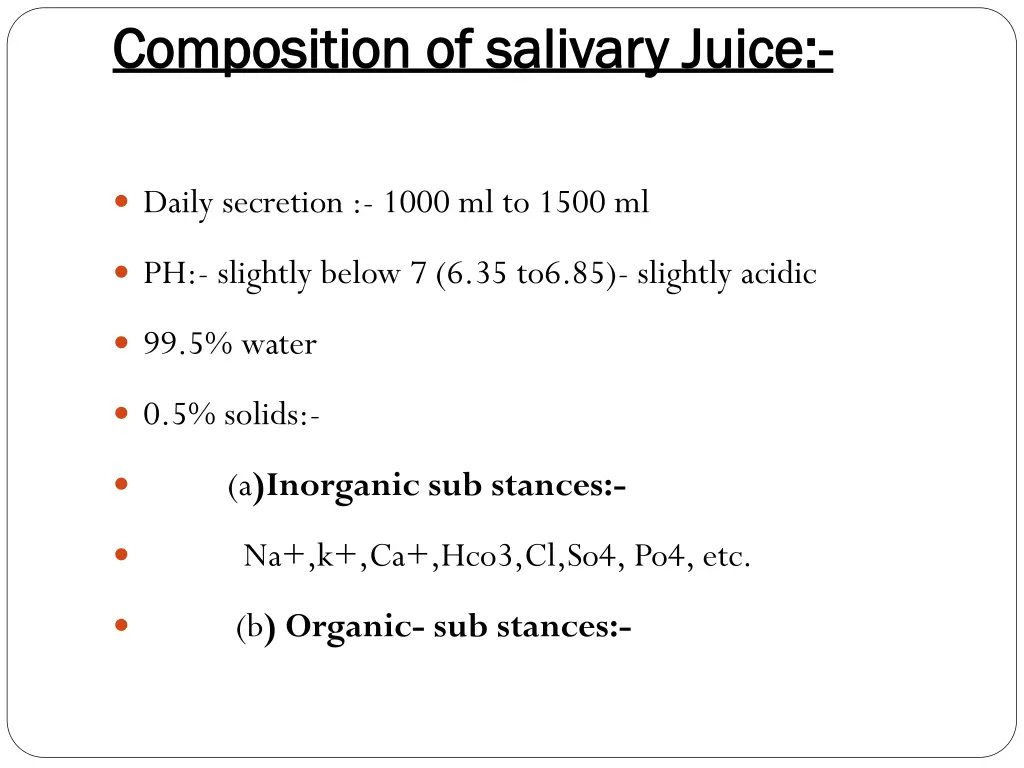 composition of salivary juice composition
