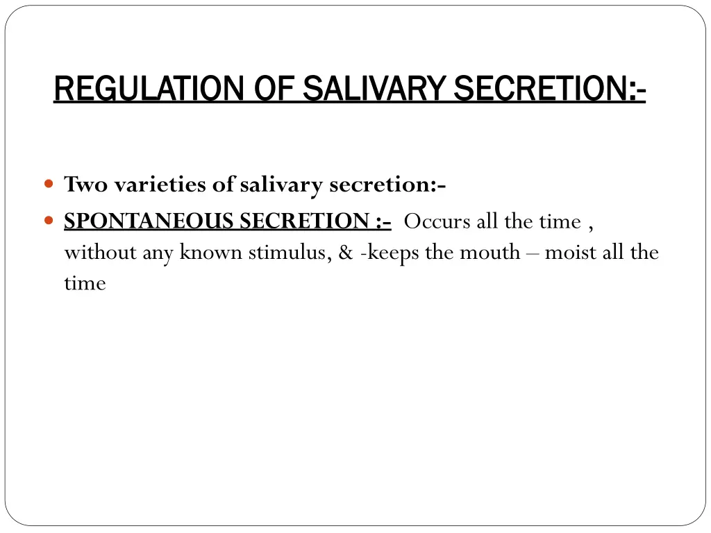 regulation of salivary secretion regulation