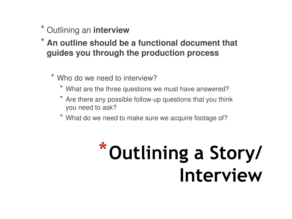 outlining an interview an outline should