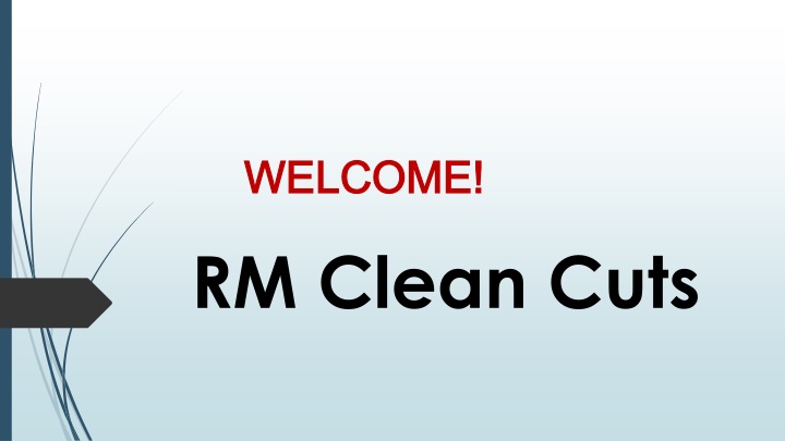 welcome welcome rm clean cuts