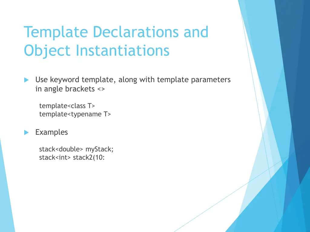 template declarations and object instantiations