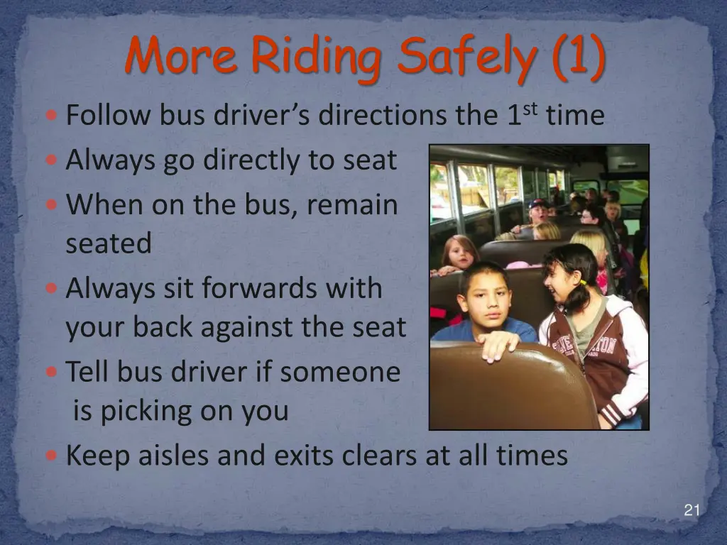 more riding safely 1 follow bus driver
