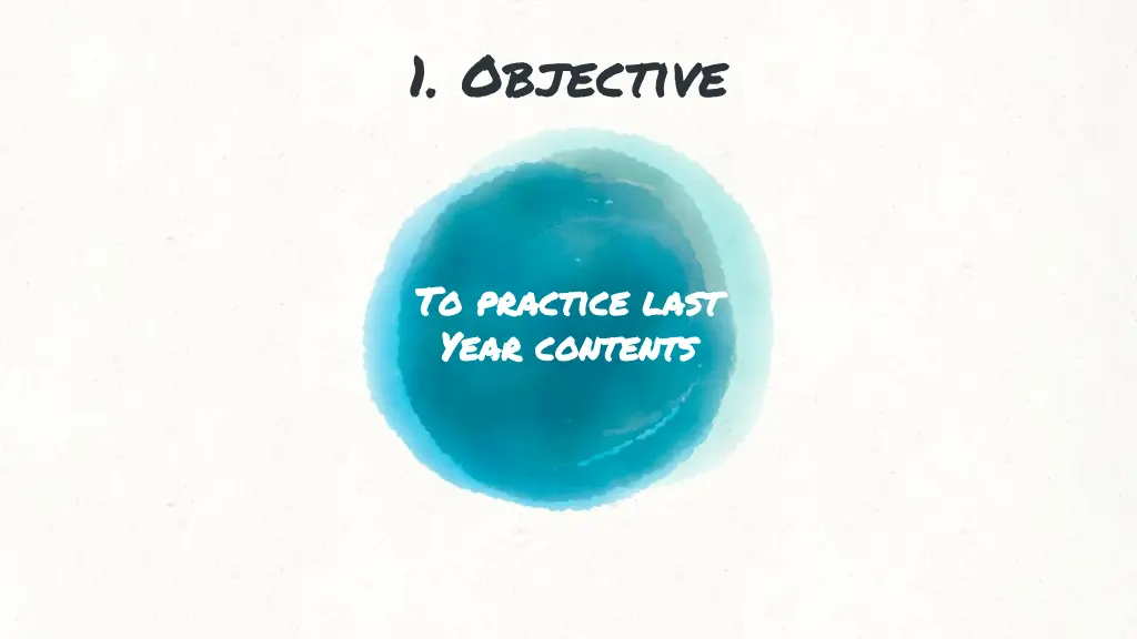 1 objective
