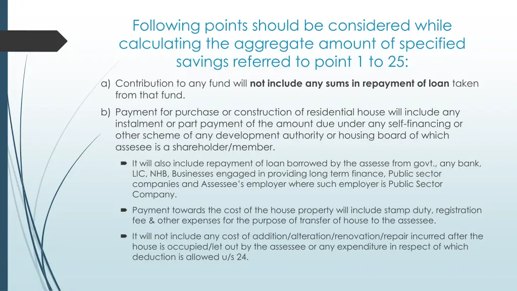 following points should be considered while