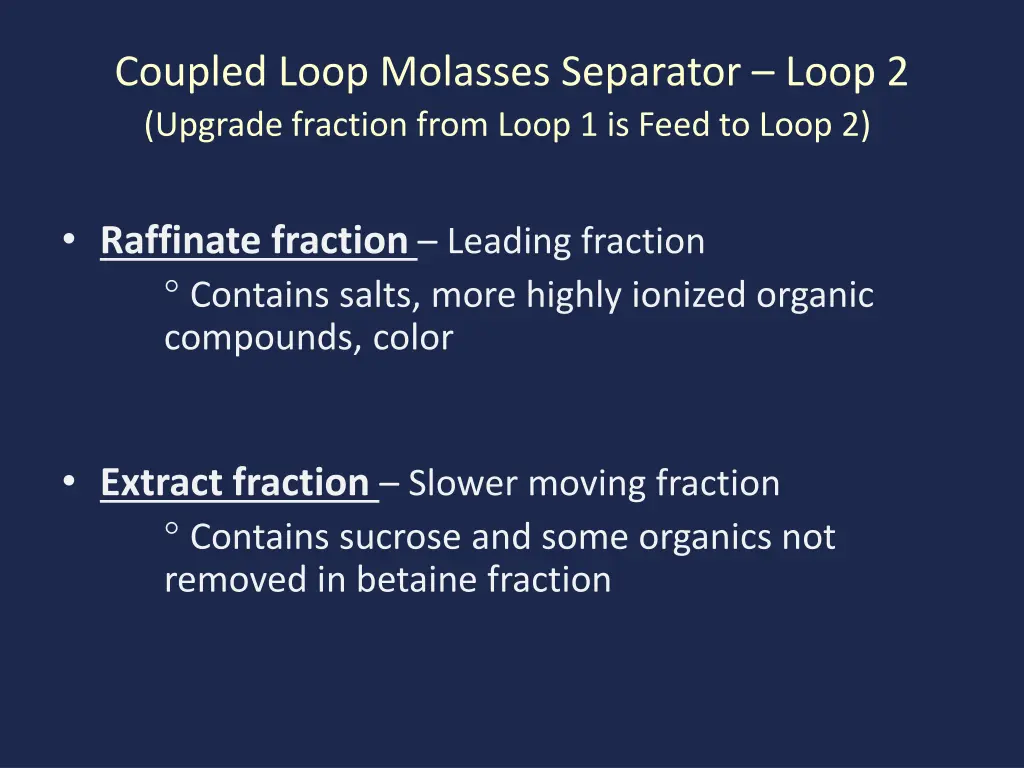coupled loop molasses separator loop 2 upgrade