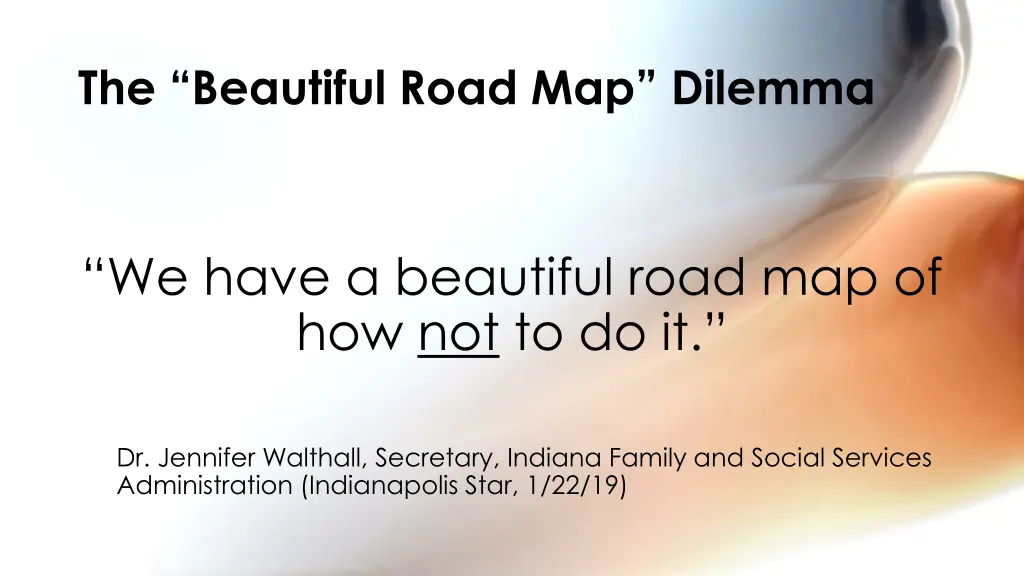 the beautiful road map dilemma