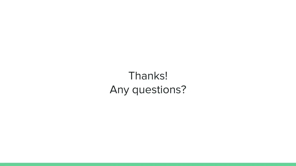 thanks any questions