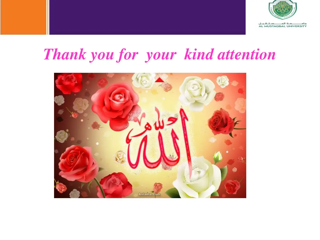 thank you for your kind attention