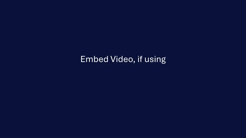 embed video if using 2