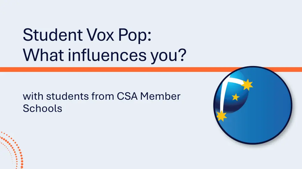 student vox pop what influences you