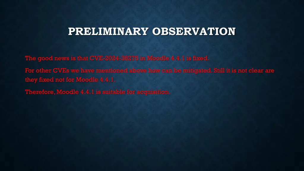 preliminary observation