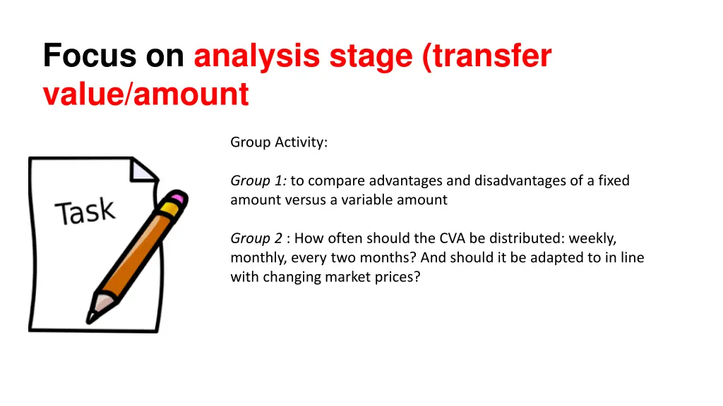 focus on analysis stage transfer value amount