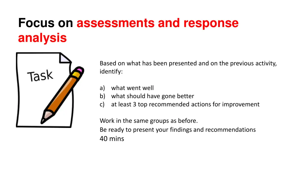 focus on assessments and response analysis 1