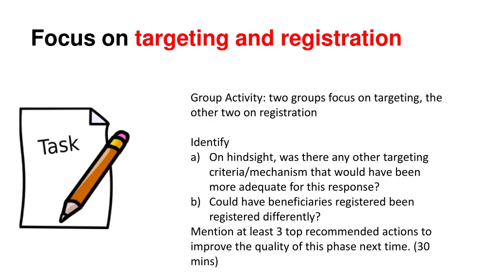 focus on targeting and registration