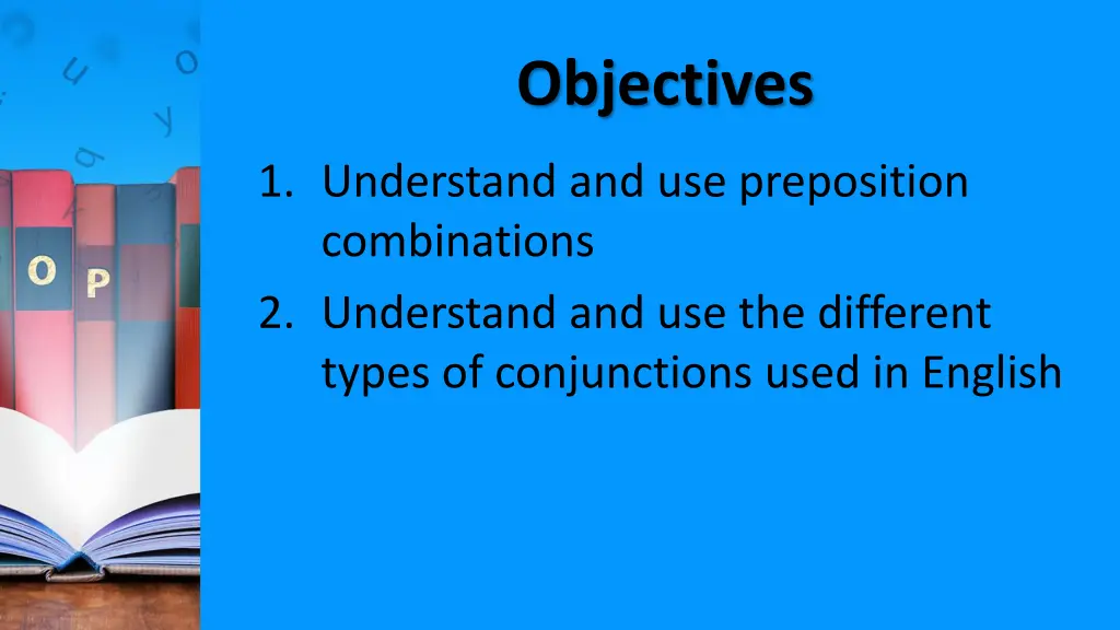 objectives