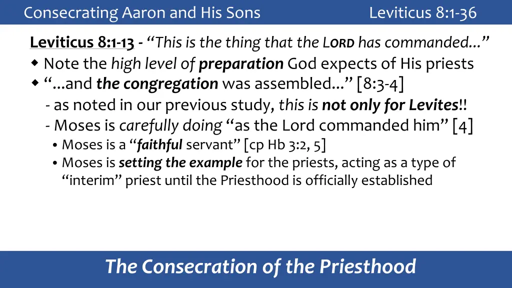 consecrating aaron and his sons leviticus 8 1 36 1