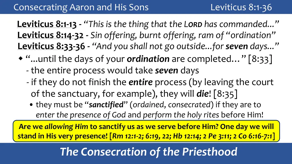 consecrating aaron and his sons leviticus 8 1 36 13