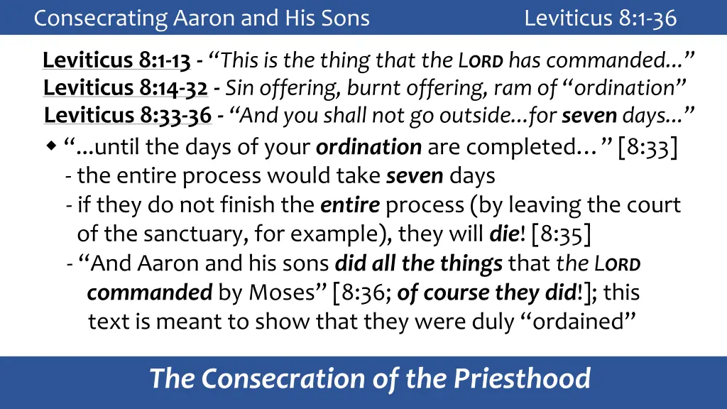 consecrating aaron and his sons leviticus 8 1 36 14