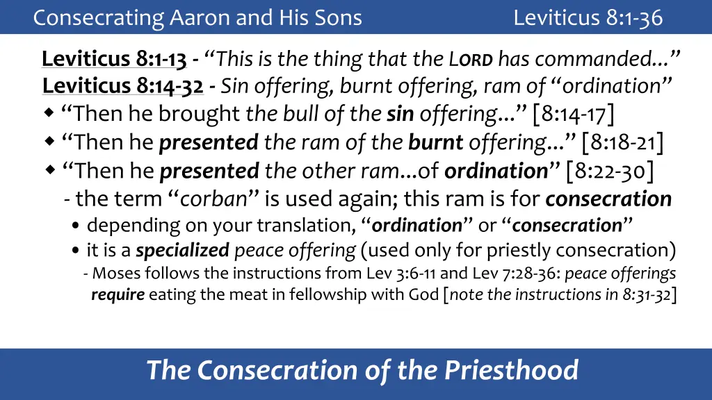 consecrating aaron and his sons leviticus 8 1 36 9