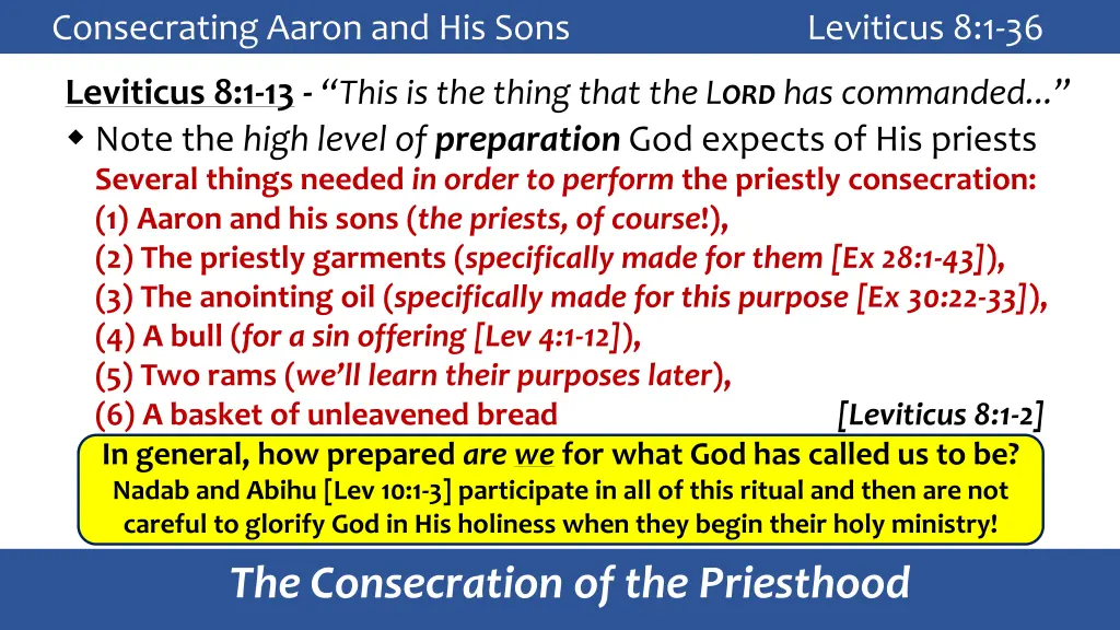 consecrating aaron and his sons leviticus 8 1 36
