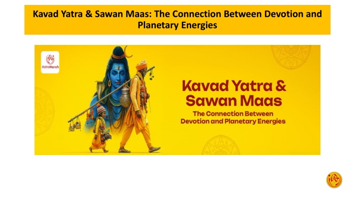 kavad yatra sawan maas the connection between