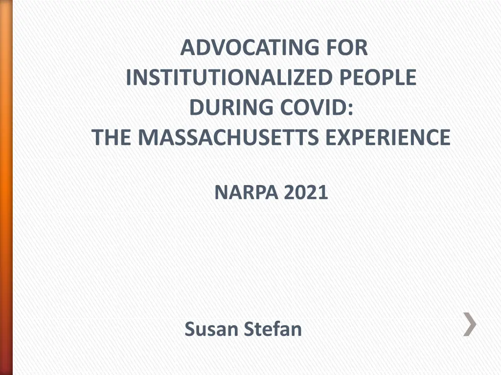 advocating for institutionalized people during