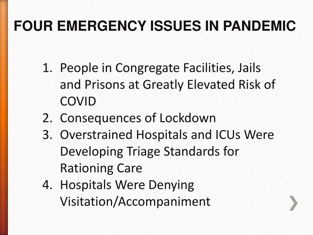 four emergency issues in pandemic