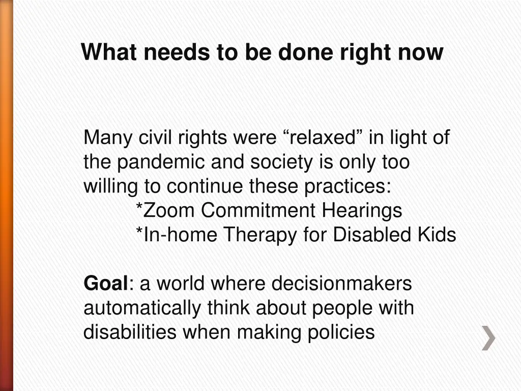 what needs to be done right now